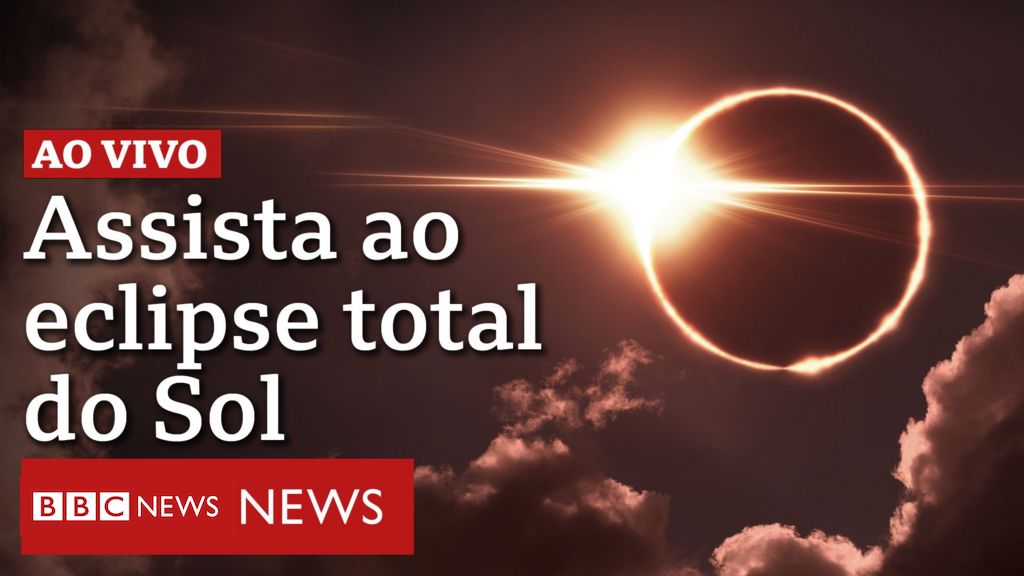 Eclipse total do Sol: acompanhe ao vivo nos canais da BBC News Brasil